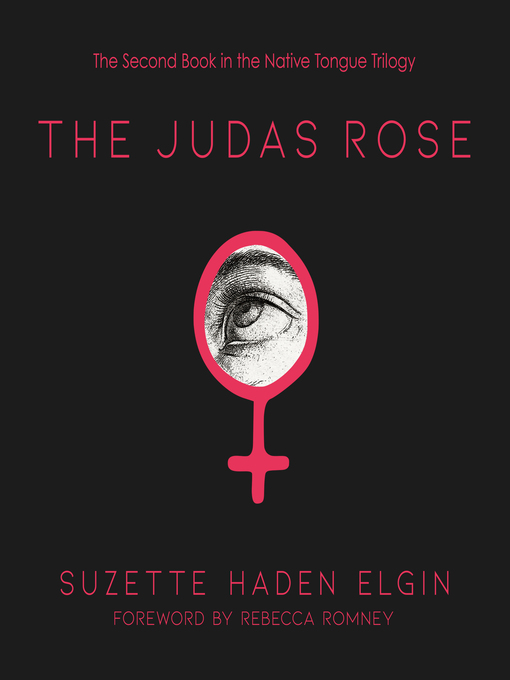 Title details for The Judas Rose by Suzette Haden Elgin - Available